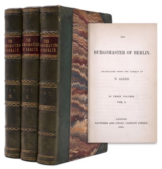 Item #249059 The Burgomaster of Berlin. Translated from the German...[by William Atkinson...