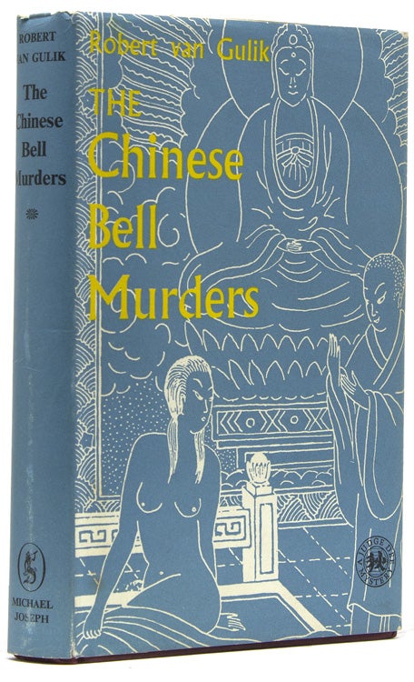 Item #249097 The Chinese Bell Murders. Three Cases Solved by Judge Dee. R. H. van Gulik.