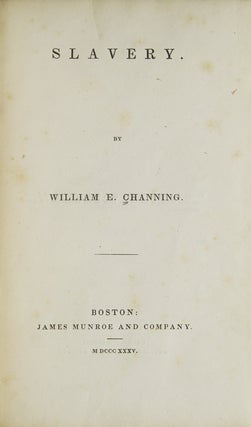 Item #24917 Slavery. William E. Channing