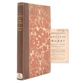 Item #24923 A Collection of the Epistles and Works of...; to which are Prefix'd An Account of His...