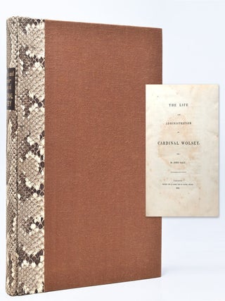 Item #249436 The Life and Administration of Cardinal Wolsey. John Galt