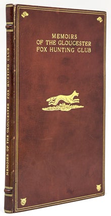 Item #249439 Memoirs of the Gloucester Fox Hunting Club near Philadelphia. William Milnor, Jr