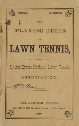 Item #249568 The playing rules of lawn tennis as adopted by the United States National Lawn...