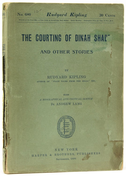 Item #249895 The Courting of Dinah Shadd and Other Stories … with a Biographical and Critical Sketch by Andrew Lang. Rudyard Kipling.