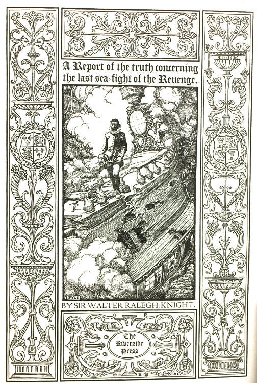 A Report of the truth concerning the last sea-fight of the Revenge