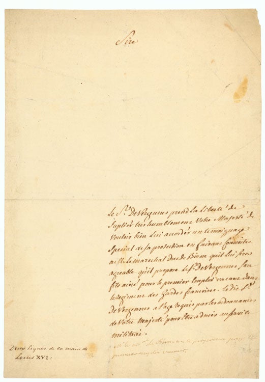 Item #249960 Autograph Letter to Louis XVI in the third person, petitioning the King to recommend his son for a position in the Gardes Françaises; with 2 lines in the hand of Louis XVI. King of France Louis XVI, Charles Gravier Vergennes, comte de.