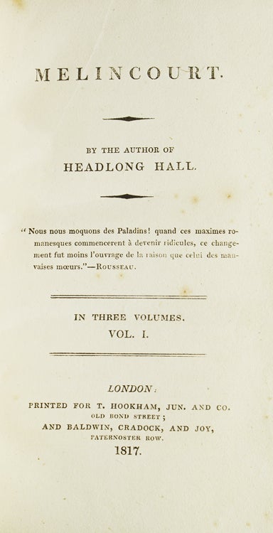 Melincourt. By the author of Headlong Hall … In Three Volumes