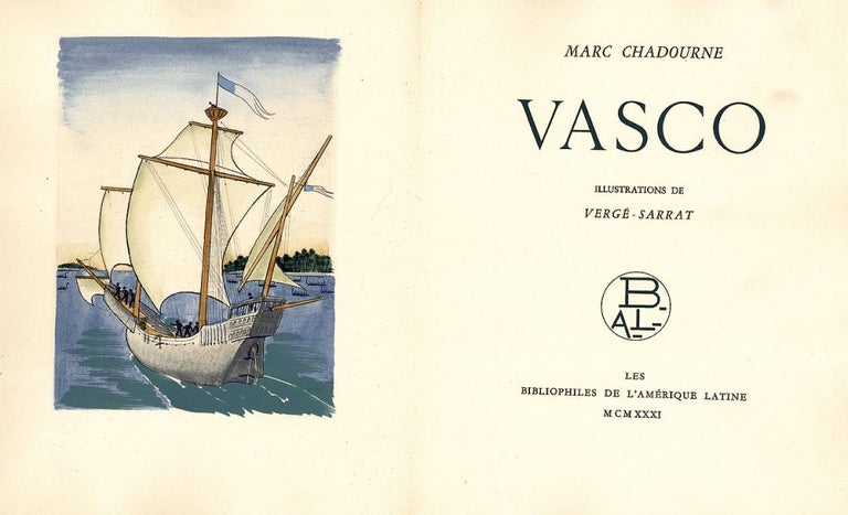 Item #250503 Vasco. Marc Chadourne.