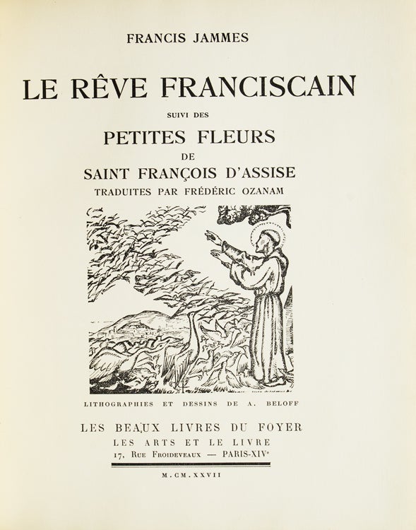 Le Reve Franciscain suivi des Petite Fleurs de Saint François d'Assise. Tarduites par Frederic Ozman