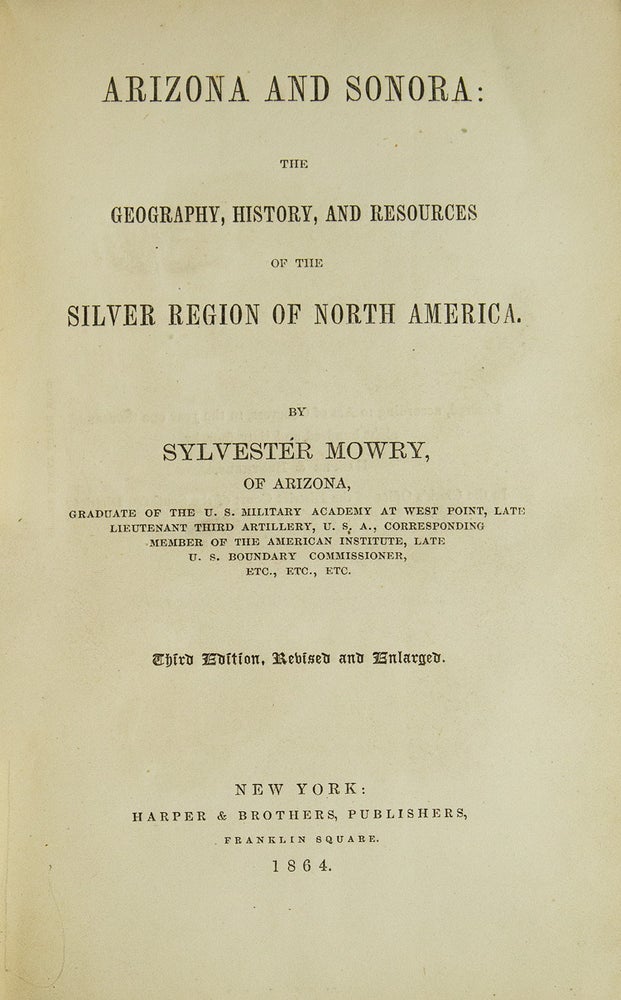 Arizona and Sonora: The Geography, History, and Resources of the Silver Region of North America