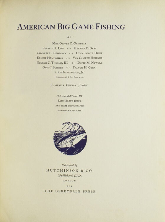 American Big Game Fishing. [Introduction by Mrs Oliver C. Grinnell (2/2)