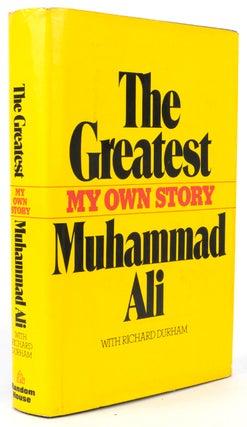 Item #251740 The Greatest. My Own Story. Muhammad Ali, Richard Durham