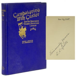 Item #252051 Campaigning with Custer and the Nineteenth Kansas Volunteer Cavalry on the Wichita...