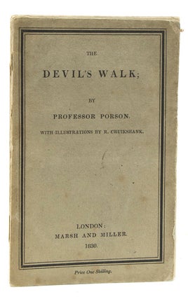 Item #252932 The Devil's Walk: A Poem. By Professor Porson. Edited with a Biographical Memoir and...