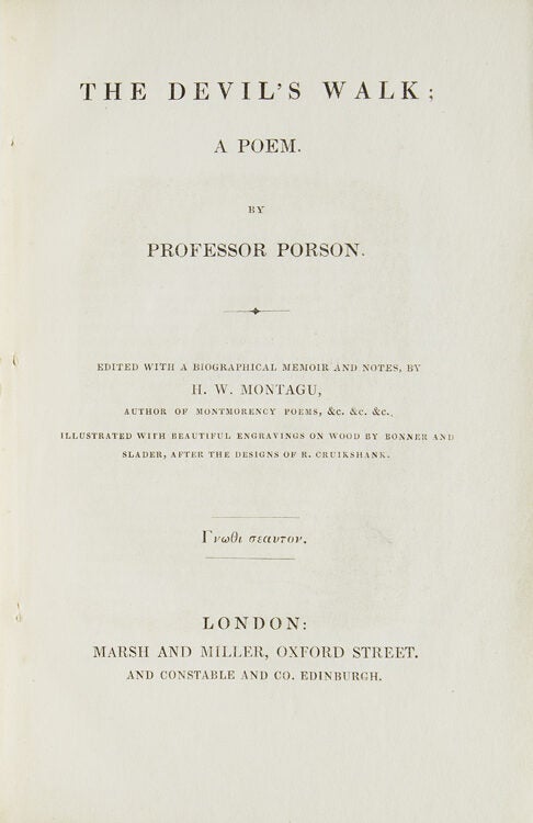 The Devil's Walk: A Poem. By Professor Porson. Edited with a Biographical Memoir and Notes, by H.W. Montagu