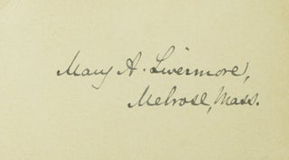 Item #252942 Signature on card. "Mary A. Livermore,/ Melrose, Mass." Mary A. Livermore