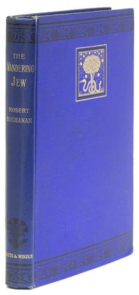 Item #253944 The Wandering Jew: a Christmas Carol. Robert Buchanan