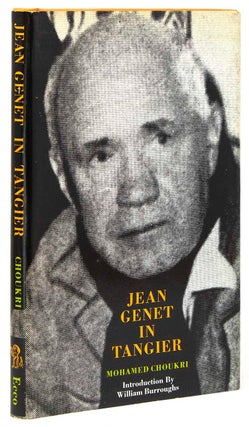 Item #254430 Jean Genet in Tangier. Introduction by William Burroughs. Translated by Paul Bowles....