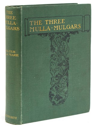 Item #254708 The Three Mulla-Mulgars. Walter de la mare