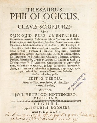 Thesaurus philologicus, seu, Clavis scripturae: qua quicquid fere orientalium Hebraeorum maxime, Johann Heinrich Hottinger.