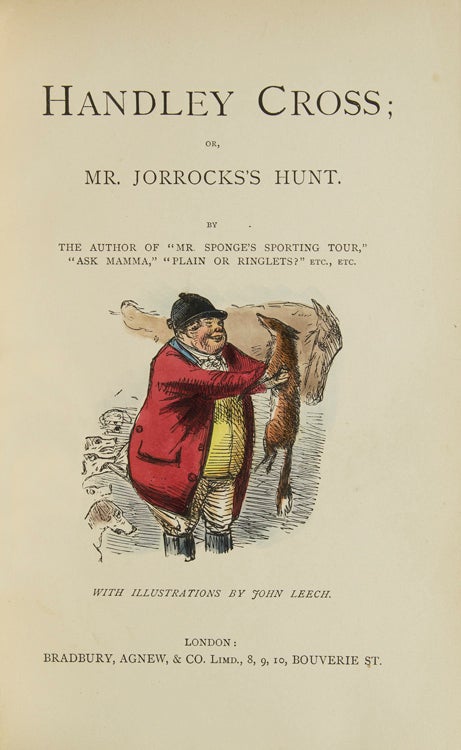 Handley Cross; or, Mr. Jorrocks's Hunt