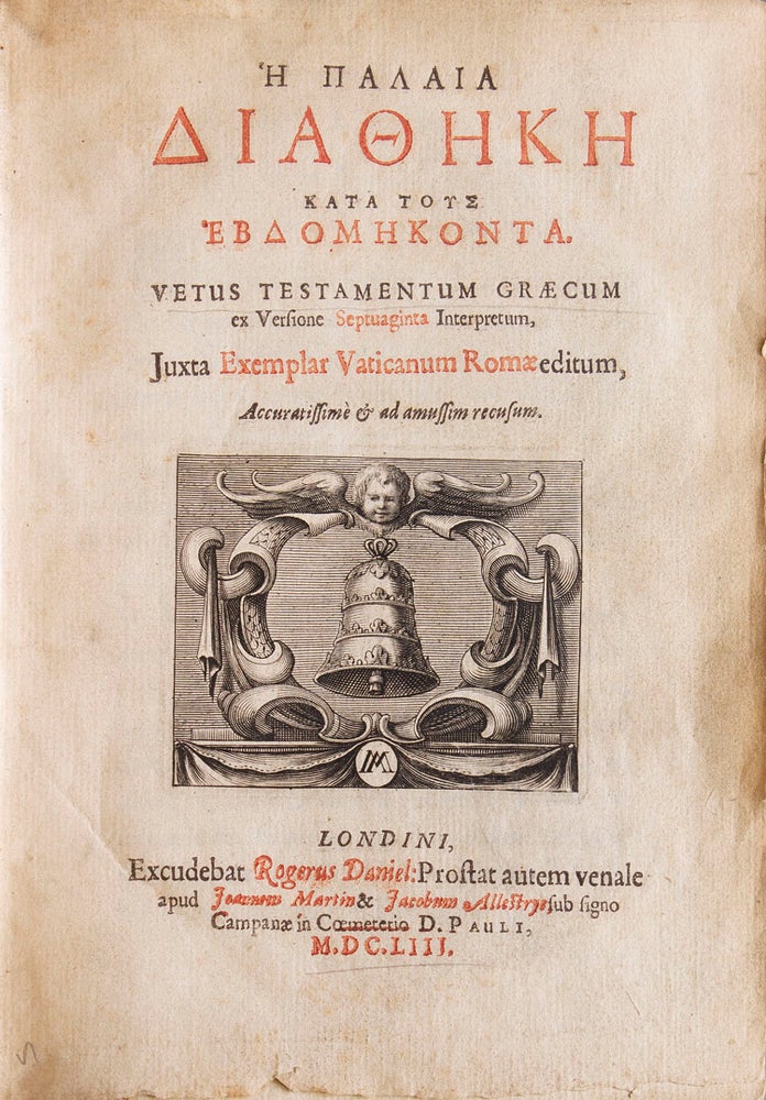 Vetus Testamentum Graecum ex Versione Septuaginta Interpretum, juxta Exemplar Vaticanum Romae Editum, Accuratissimè & Ad Amussim Recusum