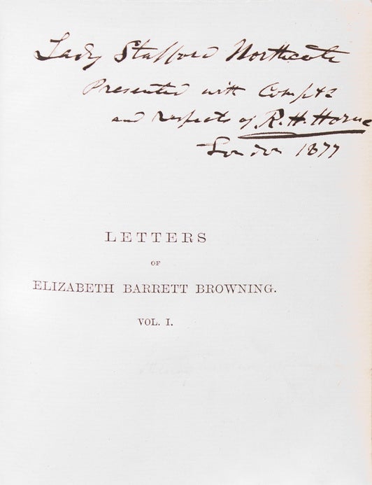 Letters &hellip; Addressed to Richard Hengist Horne