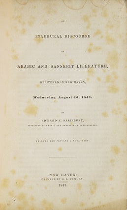 An Inaugural Discourse on Arabic and Sanskrit Literature, delivered in New Haven, Wednesday, August 16, 1843