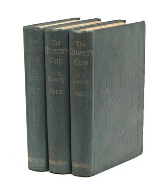 Item #256197 The Queen's Cup. G. A. Henty