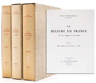Item #256360 La Reliure en France. Des ses origines á nos jours. Reference BINDING, Roger...