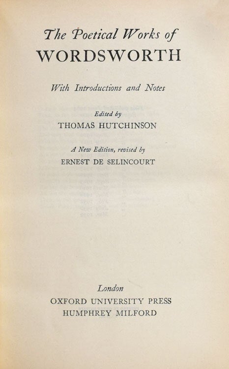 Poetical Works of Wordsworth with introduction and notes. Edited by Thomas Hutchinson