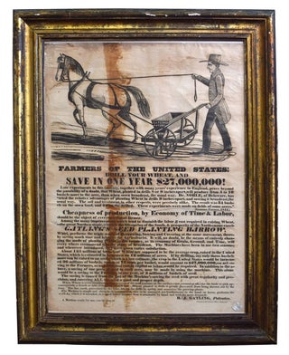 Item #256478 Broadside: "Farmers of the United States. Drill your Wheat, and save in one year...