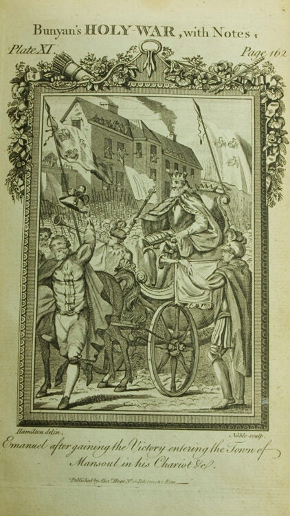 The Holy War: made by Shaddai upon Diabolus, for the Regaining of the metropolis of the World…An Entire New and Correct editions, illustrated with Notes, explanatory, Experimental and Practical in the same Manner as those lately added to “The Pilgrim's Progress” by W. Mason