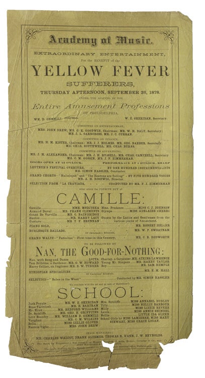 Item #256952 Broadisde advertising an Extraordinary Entertainment, for the Benefit of the Yellow Fever Sufferers, Thursday Afternoon, September 26, 1878. Under the auspices of the entire amusement professions of Philadelphia. At the Academy of Music