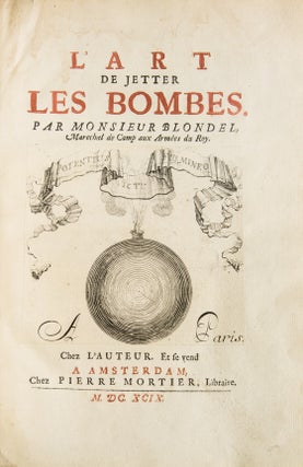 Item #257405 L’art de jetter les bombes. Nicolas-François Blondel