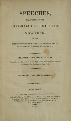 Item #25778 Speeches, Delivered at the City-Hall of the City of New-York, in the Courts of Oyer...