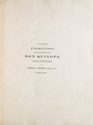 Item #258234 Engravings, Illustrative of Don Quixote, from pictures by Robert Smirke. Miquel de...