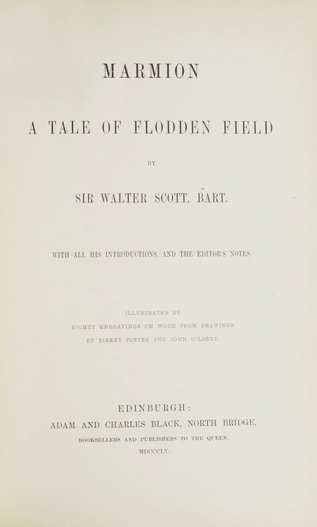Marmion: A Tale of Flodden Field. With all His Introductions and the Editor's Notes
