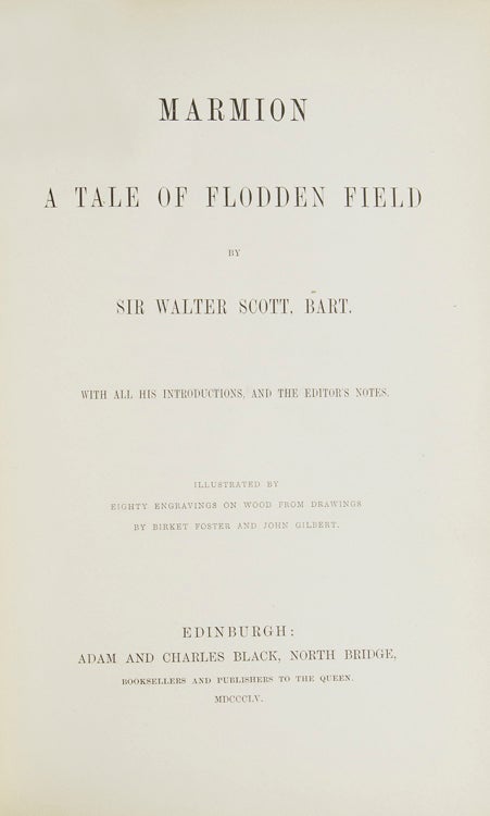 Marmion: A Tale of Flodden Field. With all His Introductions and the Editor's Notes