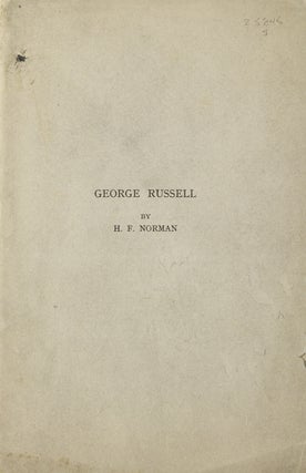 Item #25845 George Russell [A. E]. George Russell, H. F. Norman