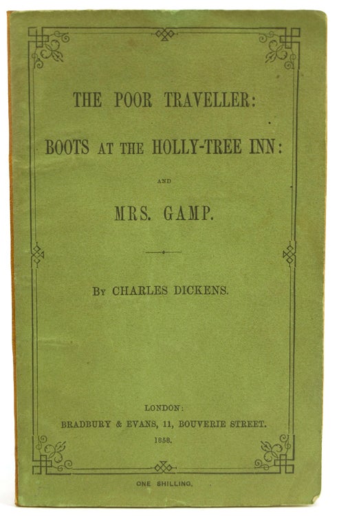 The Poor Travellers; Boots at the Holly-Tree Inn; and Mrs. Gamp