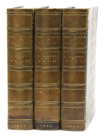 The Bible in Spain; or the Journeys, Adventures and Imprisonments of an Englishman in an Attempt to Circulate the Scriptures in the Peninsula