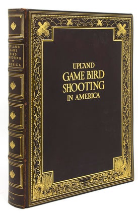 Item #259369 Upland Game Bird Shooting in America. Derrydale Press, Eugene V. Connett