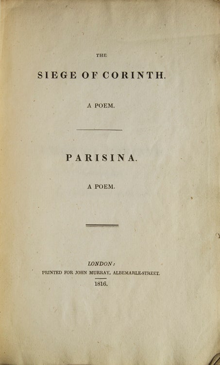 The Siege of Corinth. A Poem. Parisina. A Poem