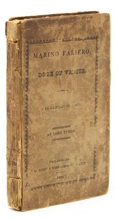 Item #259625 Marino Faliero, Doge of Venice. Lord Byron, George Gordon