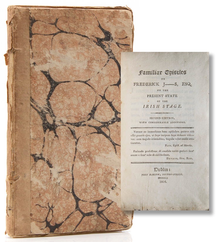 Familiar Epistles of Frederick J---S, Esq. on the present state of the Irish stage