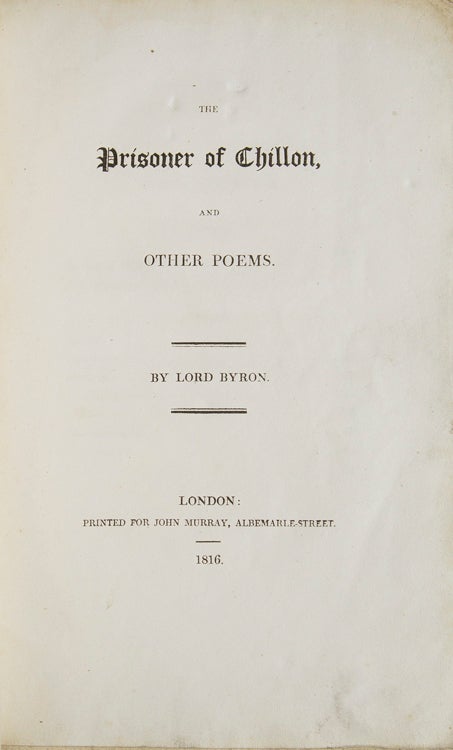 The Prisoner of Chillon, and Other Poems