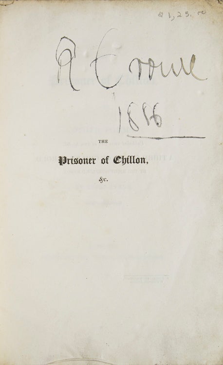 The Prisoner of Chillon, and Other Poems