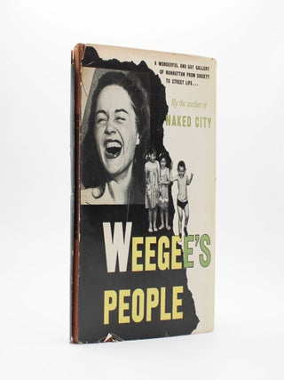 Weegee&rsquo;s People. Weegee.