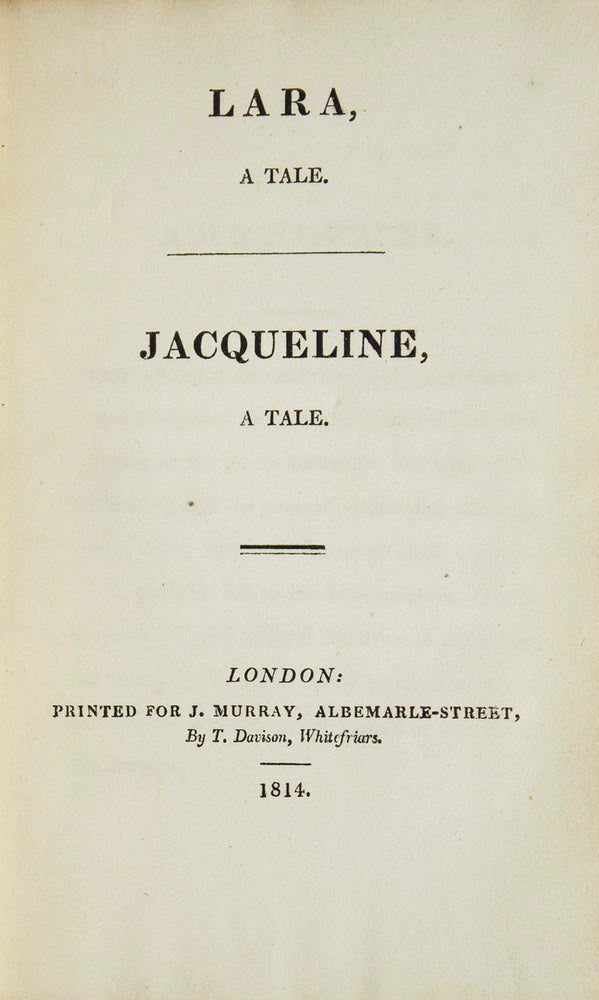 Lara, a Tale; Jacqueline, a Tale